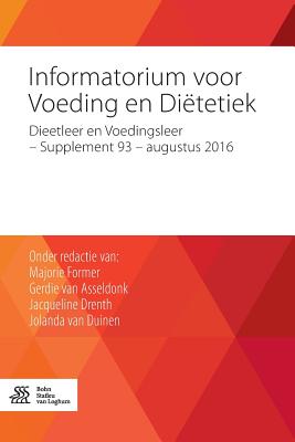 Informatorium Voor Voeding En Diëtetiek: Dieetleer En Voedingsleer - Supplement 93 - Augustus 2016 Cover Image