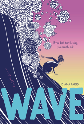 WAVE - By Diana Farid, Kris Goto
