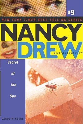 Secret of the Spa (Nancy Drew (All New) Girl Detective #9) Cover Image