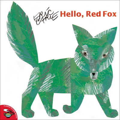 Hello, Red Fox (Aladdin Picture Books)