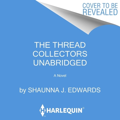 The Thread Collectors Lib/E By Alyson Richman, Shaunna J. Edwards Cover Image