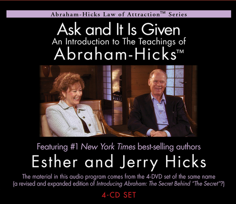 Ask And It Is Given: An Introduction to The Teachings of Abraham-Hicks By Esther Hicks, Jerry Hicks Cover Image