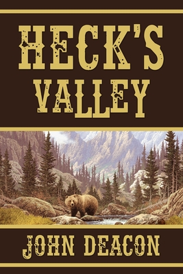 Heck's Valley: Heck and Hope, Book 2