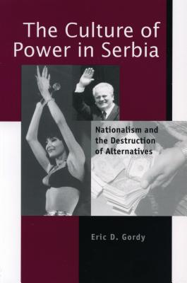 Cover for The Culture of Power in Serbia