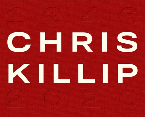 Chris Killip By Ken Grant (Editor), Tracy Marshall-Grant (Editor) Cover Image