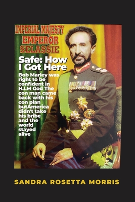 Safe: How I Got Here: Bob Marley was right to be confident in H.I.M God The con man came back with his con plan but America