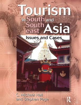 Tourism in South and Southeast Asia By C. Michael Hall, Stephen Page Cover Image