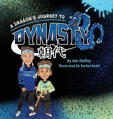 A Dragon's Journey To Dynasty Cover Image