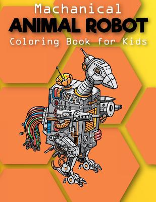 Animal Mechanical Coloring Pages 2025 Animal Mechanical Coloring Pages 2025
