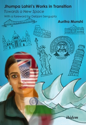Jhumpa Lahiri's Works in Transition: Towards a New Space Cover Image