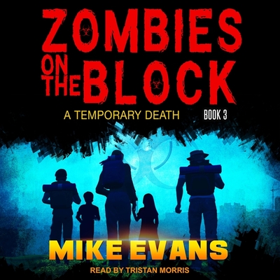 Zombies on the Block Lib/E: A Temporary Death Cover Image