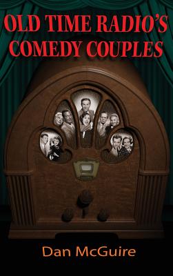Old Time Radio's Comedy Couples (hardback) Cover Image