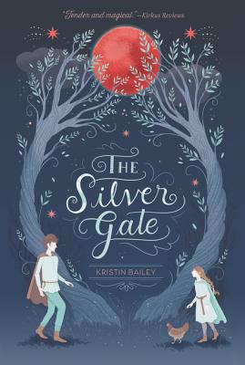 The Silver Gate By Kristin Bailey Cover Image