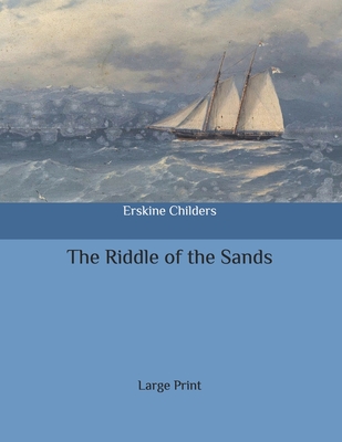 The Riddle of the Sands