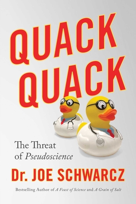 Quack Quack: The Threat of Pseudoscience Cover Image