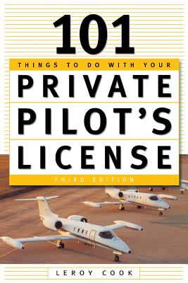 101 Things to Do After You Get Your Private Pilot's License cover