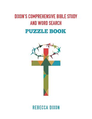 Dixon's Comprehensive Bible Study and Word Search Cover Image