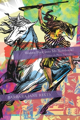 Wanna Peek Into My Notebook?: Notes on Pinay Liminality By Barbara Jane Reyes Cover Image