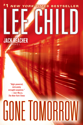 Gone Tomorrow: A Jack Reacher Novel Cover Image