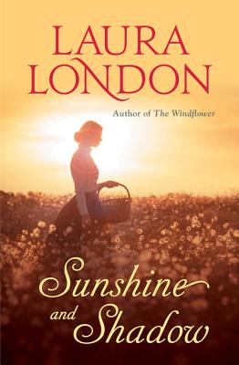 Sunshine and Shadow By Laura London Cover Image