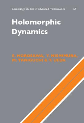 Holomorphic Dynamics (Cambridge Studies in Advanced Mathematics #66)