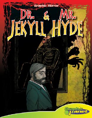Dr. Jekyll and Mr. Hyde (Graphic Horror) By Robert Louis Stevenson, Jason Ho (Illustrator) Cover Image