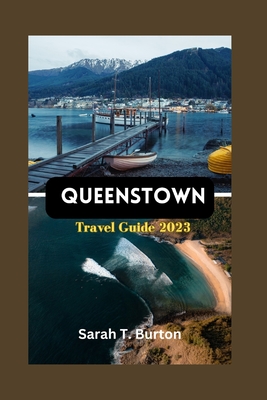 Itinerary: Queenstown city guide