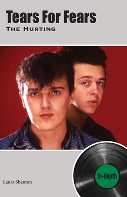 Tears For Fears The Hurting: In-depth Cover Image