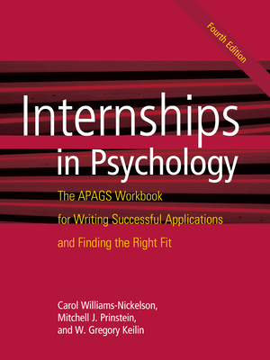 Internships in Psychology: The Apags Workbook for Writing Successful Applications and Finding the Right Fit Cover Image