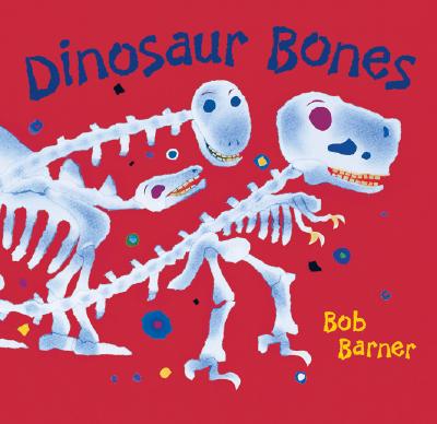 Cover for Dinosaur Bones (Bob Barner)