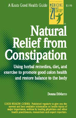 Natural Relief from Constipation (Keats Good Health Guides)