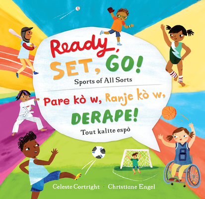 Ready, Set, Go! (Bilingual Haitian Creole & English): Sports of All Sorts Cover Image