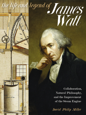 Cover for The Life and Legend of James Watt