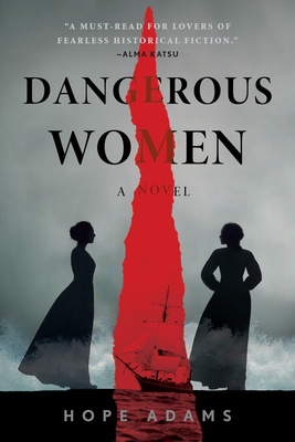 Dangerous Women By Hope Adams Cover Image