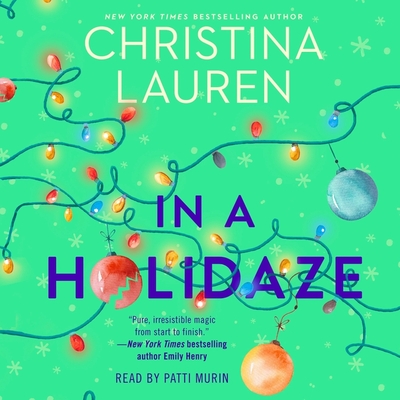 In a Holidaze By Christina Lauren, Patti Murin (Read by) Cover Image