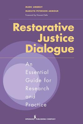 Restorative Justice Dialogue By Mark Umbreit, Marilyn Peterson Armour Cover Image