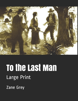 To the Last Man