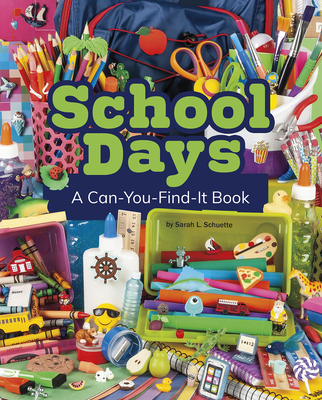 School Days: A Can-You-Find-It Book (Can You Find It?)