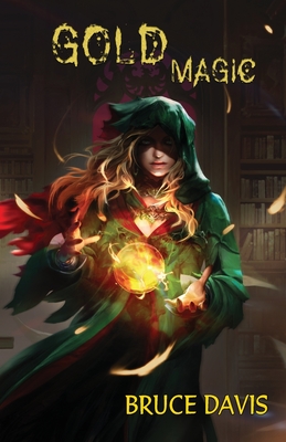 Cover for Gold Magic (Magic Law #2)