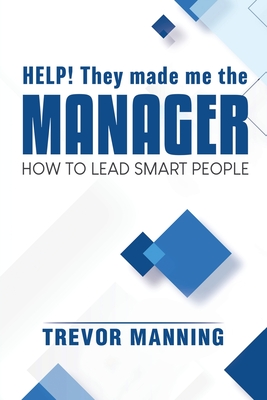 Help! They made me the MANAGER Cover Image