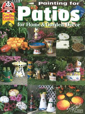 Painting for Patios for Home & Garden Decor (Design Originals #5078) By Suzanne McNeill Cover Image