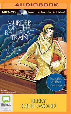 Murder on the Ballarat Train By Kerry Greenwood, Stephanie Daniel (Read by) Cover Image