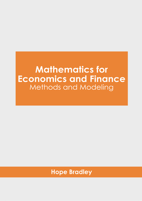 Mathematics for Economics and Finance: Methods and Modeling Cover Image
