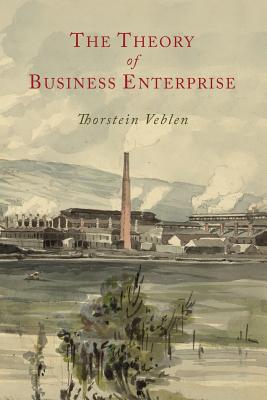 The Theory of Business Enterprise Cover Image