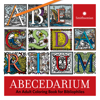 Abecedarium: An Adult Coloring Book for Bibliophiles By Lilla Vekerdy, Morgan Aronson Cover Image