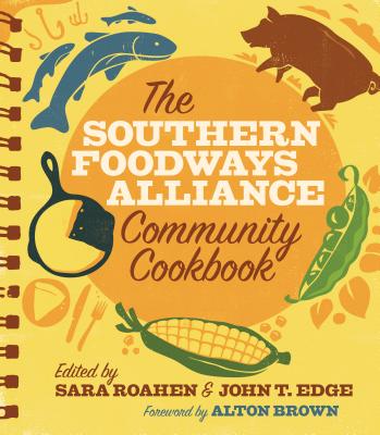 The Southern Foodways Alliance Community Cookbook Cover Image