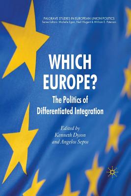 Which Europe?: The Politics of Differentiated Integration (Palgrave Studies in European Union Politics)