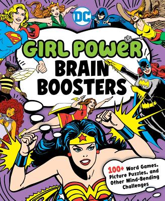 Girl Power Brain Boosters (DC Super Heroes) By Sarah Parvis Cover Image