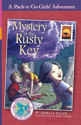 Mystery of the Rusty Key: Australia 2 (Pack-N-Go Girls Adventures #11) By Janelle Diller, Adam Turner (Illustrator), Lisa Travis (Editor) Cover Image