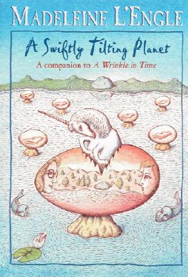 A Swiftly Tilting Planet By Madeleine L'Engle Cover Image